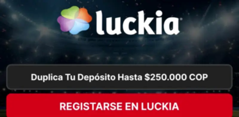 Código BONOVIP1 de Luckia: Duplica tu primera recarga hasta $250.000 en febrero 2026