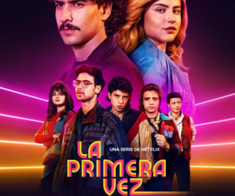 La serie 'La Primera Vez' culmina su historia con su cuarta y última temporada en Netflix