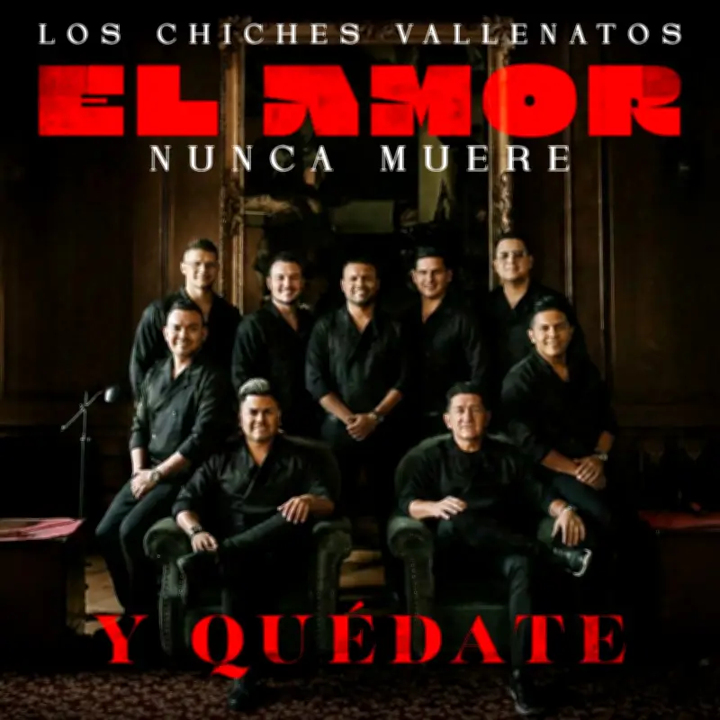 Los Chiches Vallenatos lanzan nuevo EP 'El amor nunca muere' tras 30 años de trayectoria