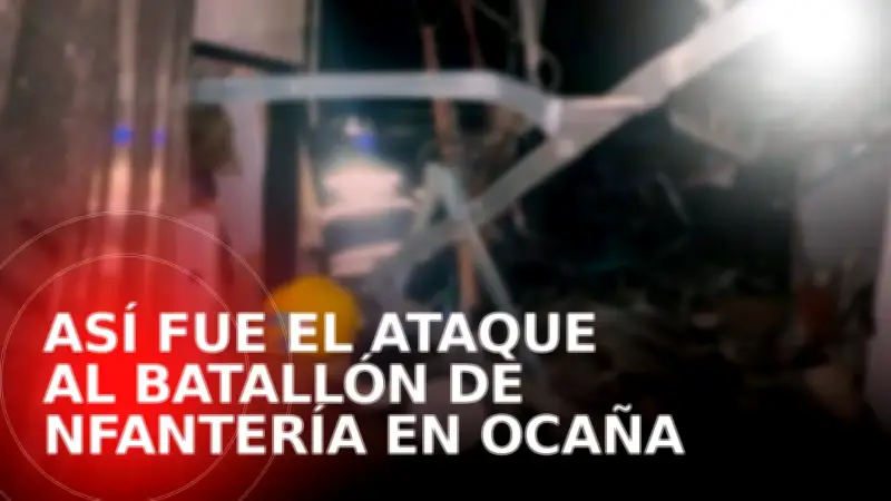 Menor de edad habría sido instrumentalizado por el ELN en ataque a Batallón de Infantería en Ocaña