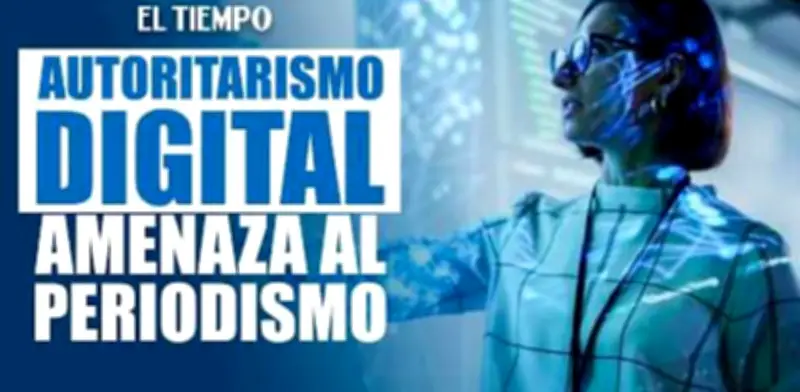 Sostenibilidad económica y autoritarismo digital: los grandes desafíos del periodismo actual