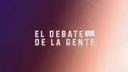 El ABC del 'Debate de la Gente': reglas, tiempos y candidatos clave para las elecciones del 8 de marzo