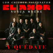 Los Chiches Vallenatos lanzan nuevo EP 'El amor nunca muere' tras 30 años de trayectoria
