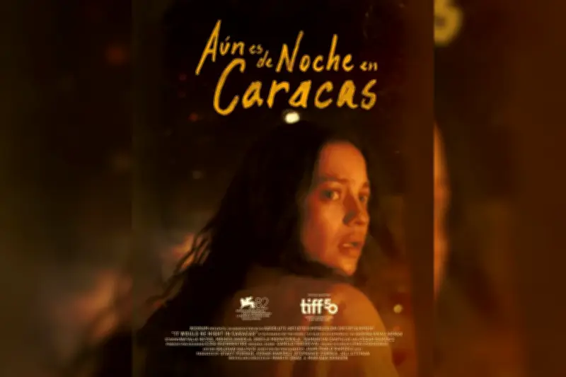 Aún es de noche en Caracas: La película que captura el colapso emocional de Venezuela