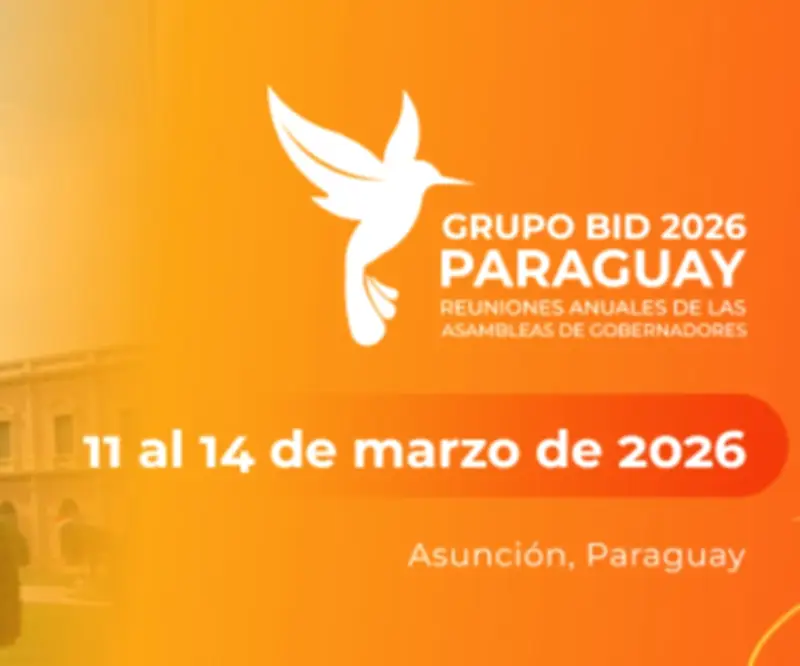 Asunción de Paraguay será sede de las Reuniones Anuales del Grupo BID en marzo de 2026