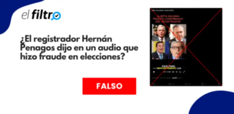 Audio falso del registrador Penagos sobre fraude electoral es generado con inteligencia artificial
