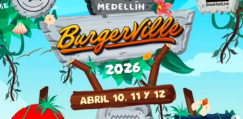 Burgerville regresa a Medellín en abril 2026: festival gastronómico apuesta por economía de experiencias