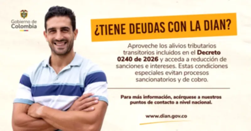 Dian establece plazo límite del 30 de abril para que deudores morosos accedan a beneficios tributarios