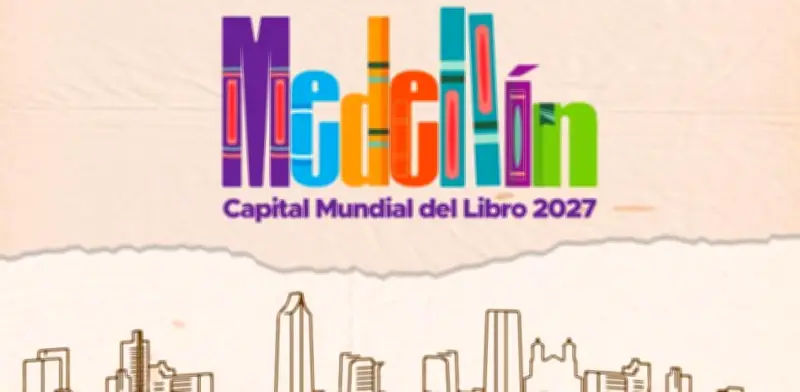 Medellín será Capital Mundial del Libro de la Unesco en 2027: Un reconocimiento a su transformación cultural