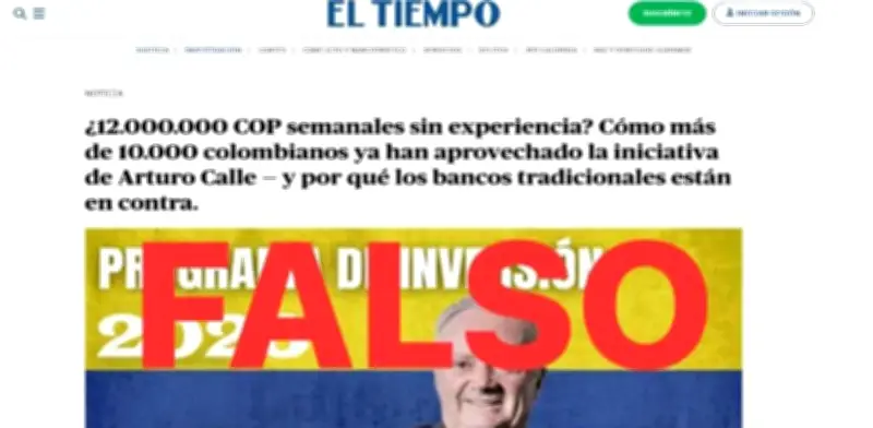 Nueva estafa digital suplanta a EL TIEMPO y usa imagen de Arturo Calle para prometer ganancias millonarias