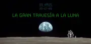 50 años del alunizaje: la hazaña que cambió la historia de la humanidad