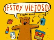 El libro 'Estoy viejoso' de Fabián Rivas explora con humor la transición a la madurez