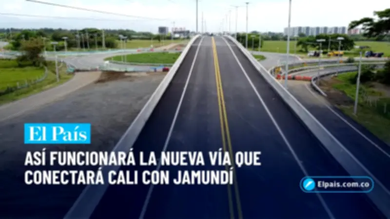 Avenida Bicentenario: nueva vía Cali-Jamundí operará desde el 26 de abril