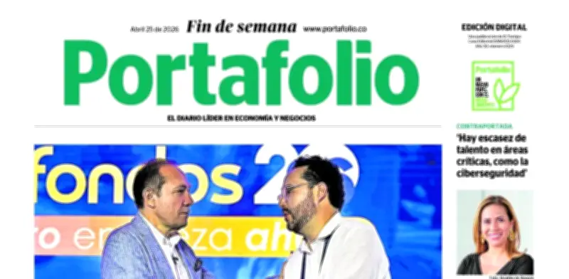 Edición digital de Portafolio fin de semana: noticias clave del 25 y 26 de abril