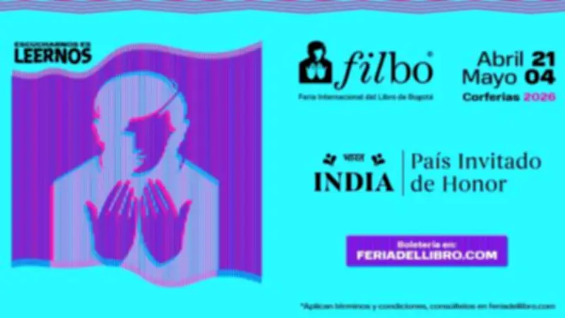 FILBo 2026: India y Boyacá como invitados en la feria del libro de Bogotá