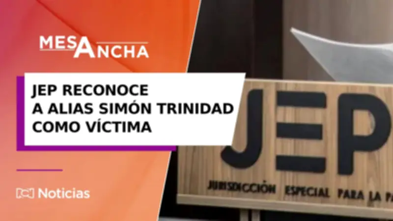 JEP reconoce a Simón Trinidad como víctima, genera controversia
