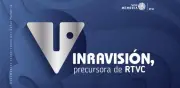 Inravisión: El legado histórico de los medios públicos colombianos que renace en 2026