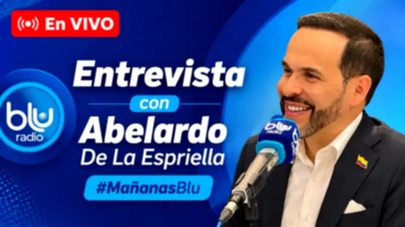Abelardo De La Espriella en VIVO: entrevista en Mañanas Blu