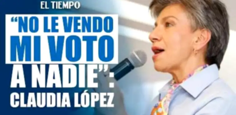 Claudia López no respaldará a Cepeda ni a De la Espriella en segunda vuelta