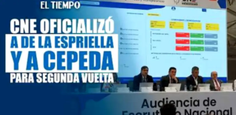 CNE certifica segunda vuelta: Abelardo de la Espriella e Iván Cepeda a la Presidencia