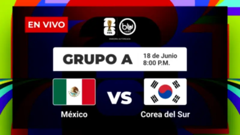 México vs Corea del Sur: duelo decisivo en el Mundial 2026