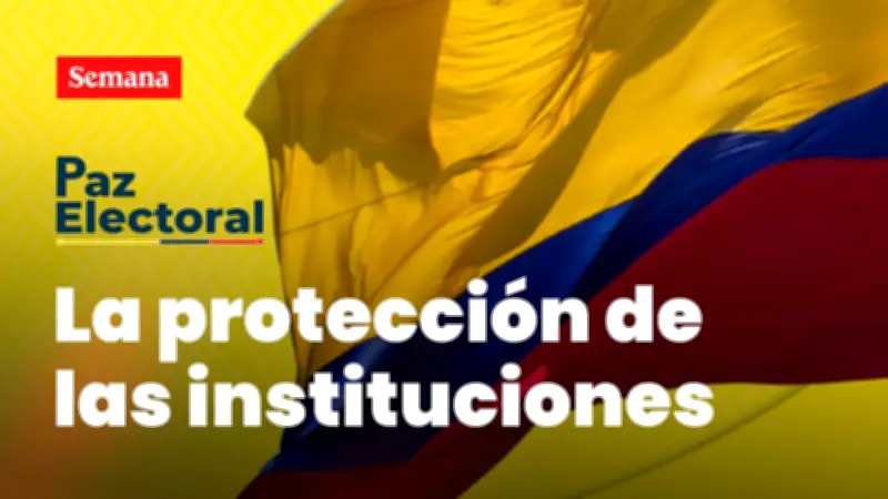 Proteger las instituciones: llamado de organismos de control antes de elecciones